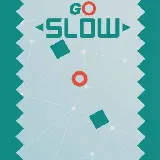 Go Slow