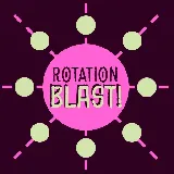 Rotation Blast